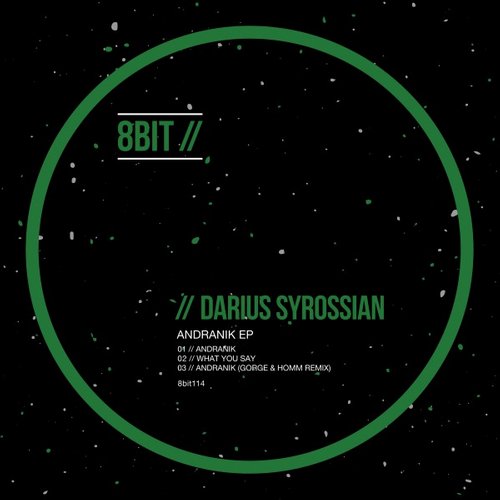 image cover: Darius Syrossian - Andranik EP / 8Bit