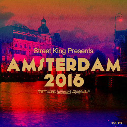 image cover: Street King Presents Amsterdam 2016 / Street King