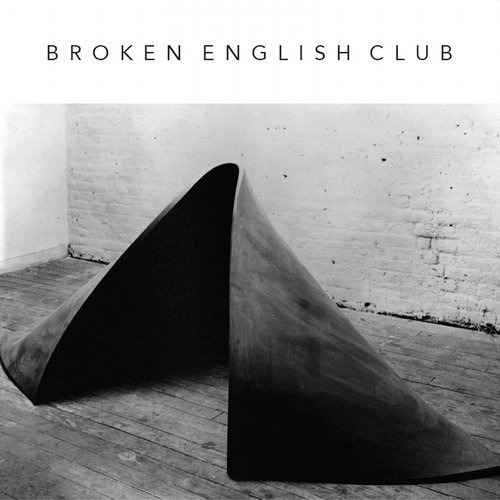 image cover: Broken English Club - Myths of Steel and Concrete / Death & Leisure