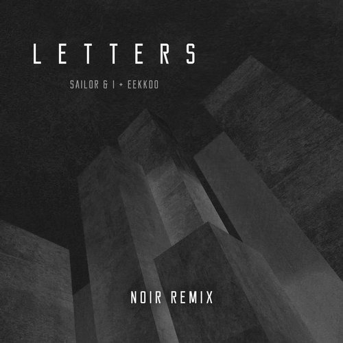 image cover: Eekkoo, Sailor & I - Letters (Lower Case) (Noir Remix) / Big Beat Records