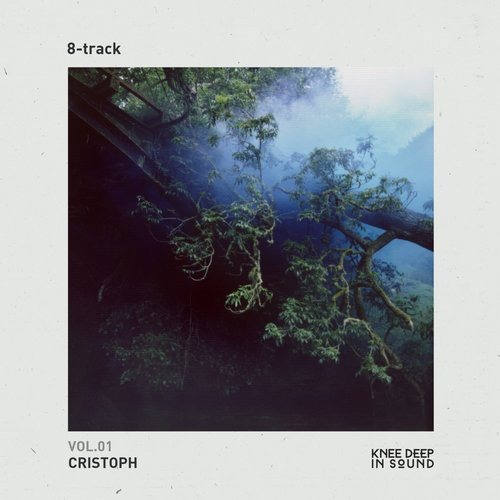 image cover: Cristoph - 8-track / Knee Deep In Sound