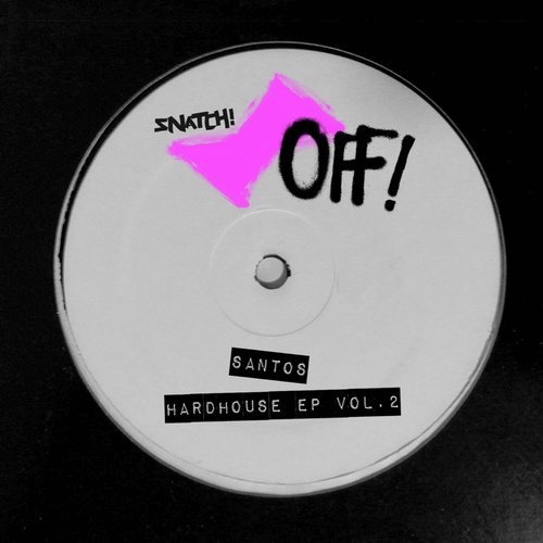 image cover: Santos - HardHouse EP, Vol. 2 / Snatch! Records