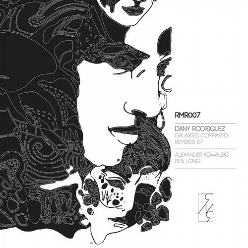 image cover: Dany Rodriguez - Galaxies Compared Remixes / RMR