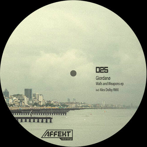 image cover: Giordanø - Walls and Waepons EP (+Alex Dolby RMX) / Affekt Recordings