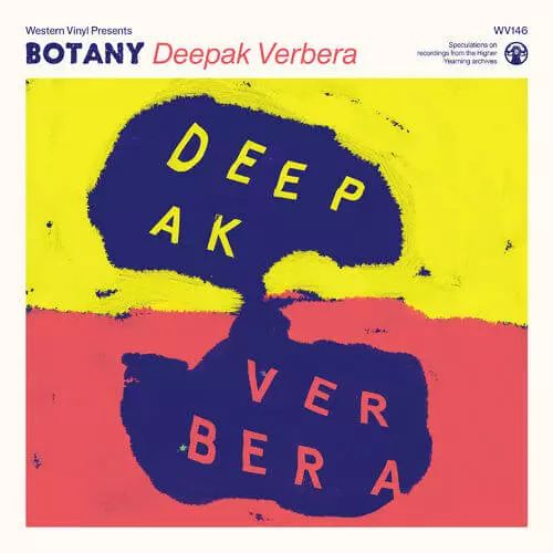 image cover: Botany - Deepak Verbera / Western Vinyl