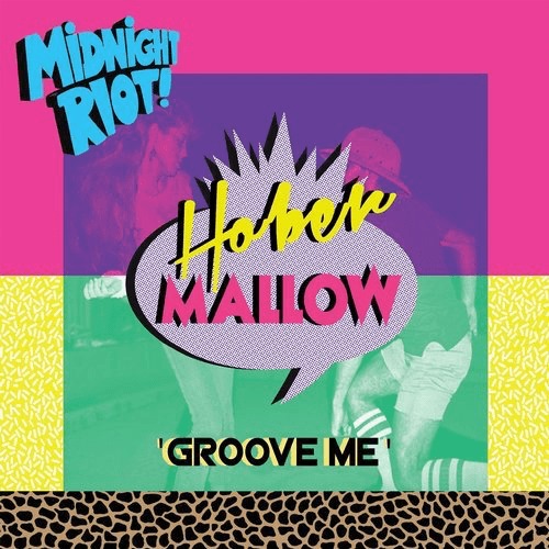 image cover: Hober Mallow - Groove Me / Midnight Riot