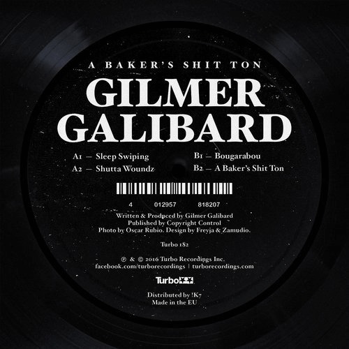 image cover: Gilmer Galibard - A Baker's Shit Ton / Turbo Recordings