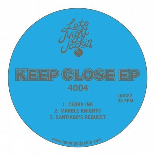 image cover: 4004 - Keep Close EP / Late Night Jackin
