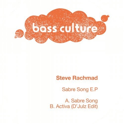 image cover: Steve Rachmad - Sabre Song EP / Bass Culture Records