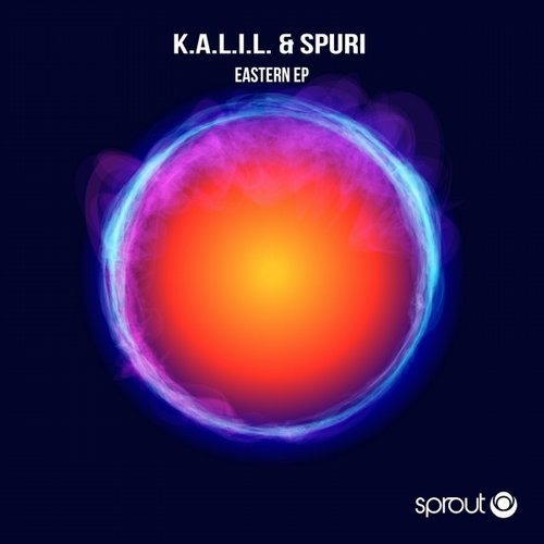 image cover: Spuri, K.A.L.I.L. - Eastern EP / Sprout