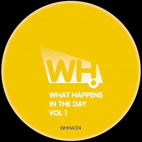 image cover: What Happens in the Day Vol 1 / What Happens