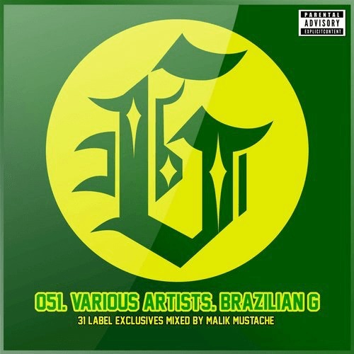 image cover: VA - Brazilian G (Mixed & Compiled by Malik Mustache) / Sleazy G