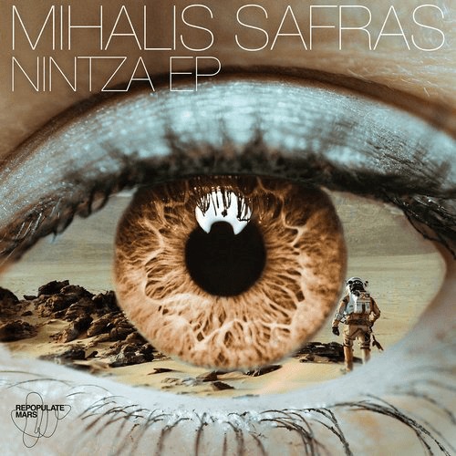 image cover: Mihalis Safras - Nintza EP / Repopulate Mars
