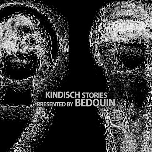image cover: Kindisch Stories Presented by Bedouin / Kindisch