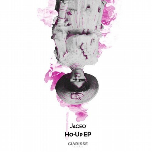 image cover: Jaceo - Ho-Up - EP / Clarisse Records