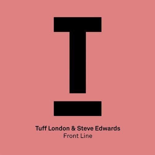 image cover: Tuff London, Steve Edwards - Front Line / Toolroom