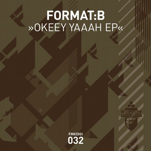 image cover: Format:B - Okeey Yaaah EP / Formatik
