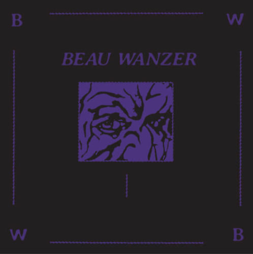 image cover: VINYL: Beau Wanzer - Beau Wanzer / Not On Label