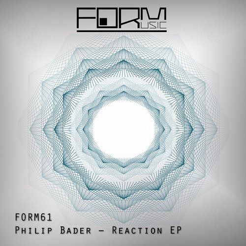 image cover: Philip Bader - Reaction EP / Form