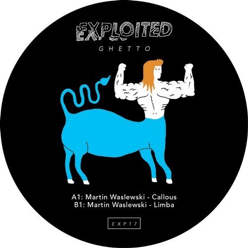 image cover: Martin Waslewski - Callous / Exploited Ghetto