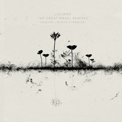 TC45E1E Luciano - The Great Amael (Remixes) / Cadenza