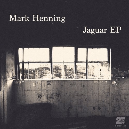 image cover: Mark Henning - Jaguar EP / Soma Records