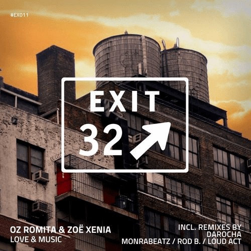 image cover: Zoe Xenia, Oz Romita - Love & Music / Exit 32