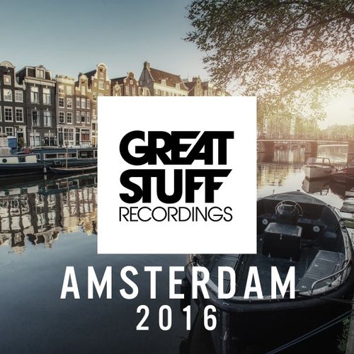 image cover: Great Stuff Pres. Amsterdam 2016 / Great Stuff Recordings