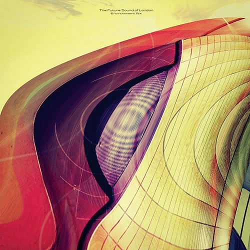 image cover: The Future Sound Of London - Environment Six
