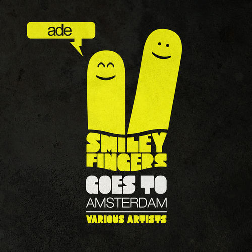 image cover: VA - Smiley Goes To Amsterdam 2016 - [Smiley Fingers] - [SFS 007]