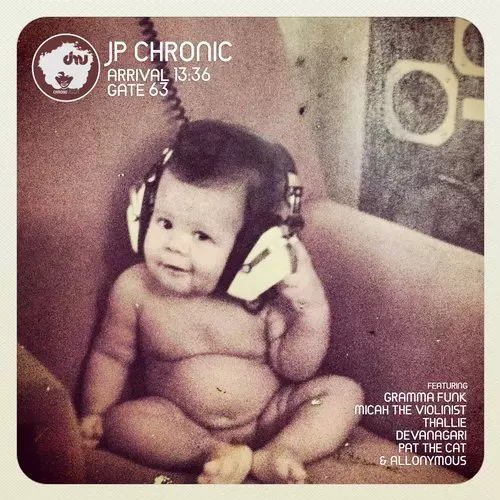 image cover: JP Chronic - Arrival 13:36 Gate 63 / Chronovision Ibiza