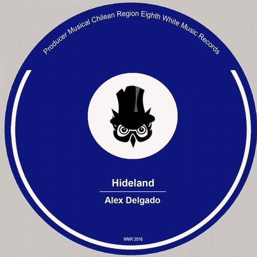image cover: Alex Delgado - Hideland / White Music Records