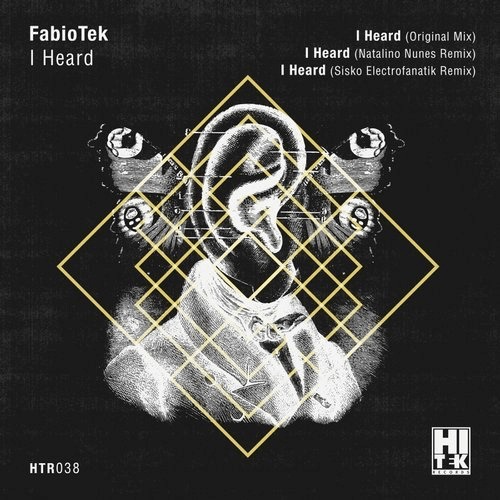 image cover: FabioTek - I Heard / Hi Tek Records