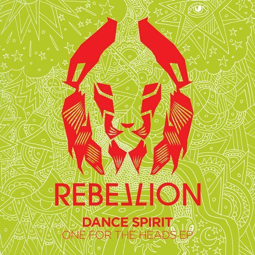 image cover: Dance Spirit - One For The Heads EP / Rebellion
