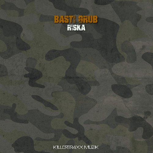image cover: Basti Grub - Risika / Killertraxx Muzik
