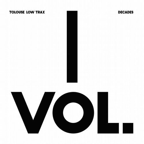 image cover: Tolouse Low Trax - Decades, Vol. 1 / Antinote
