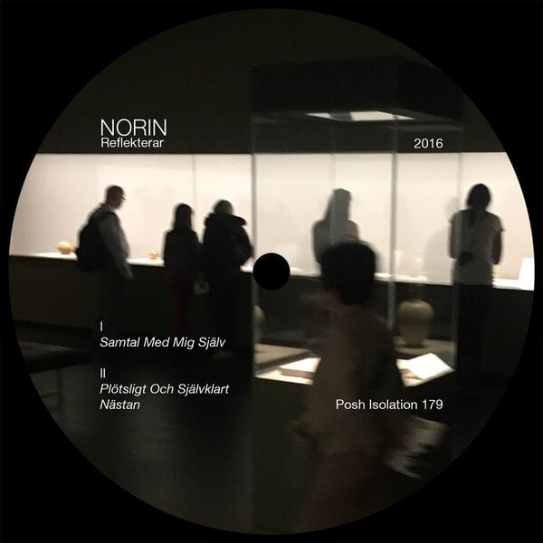 image cover: Norin - Reflekterar / Posh Isolation
