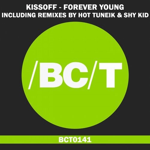 image cover: Kissoff - Forever Young / Balkan Connection Tech