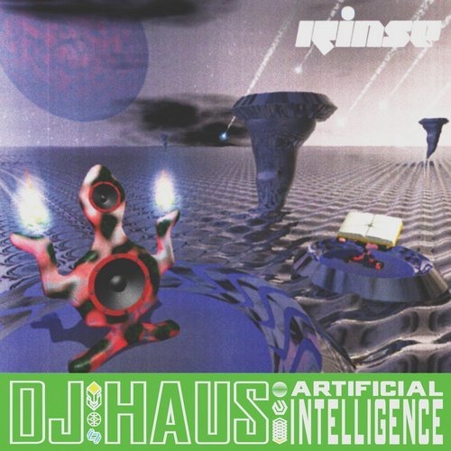 image cover: DJ Haus - Artificial Intelligence / Rinse