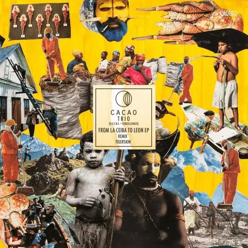 image cover: Cacao Trio, Gonzo-Gonzo, K.E.E.N.E. - From La Ceiba To Leon EP / Cacao Records