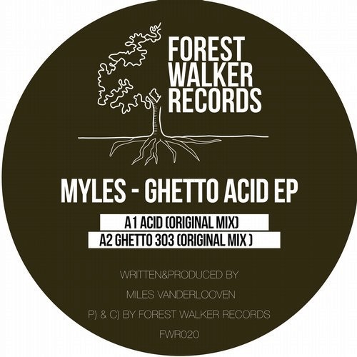 image cover: Myles - Ghetto Acid EP / Forest Walker Records