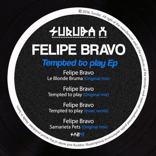 image cover: Felipe Bravo - Tempted To Play Ep / Suruba X