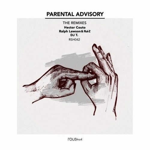 image cover: Hector Couto - Parental Advisory (The Remixes) / Roush Label