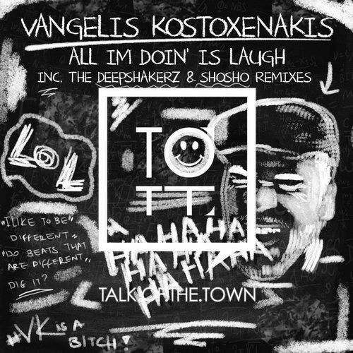image cover: Vangelis Kostoxenakis - All Im Doin' Is Laugh / Talk Of The Town