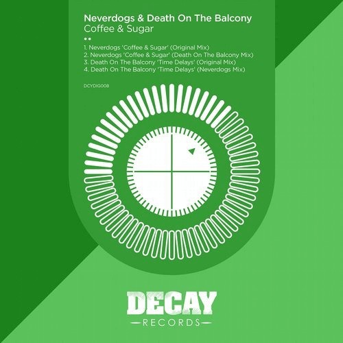 image cover: Neverdogs, Death on the Balcony - Neverdogs on the Balcony / Decay Records