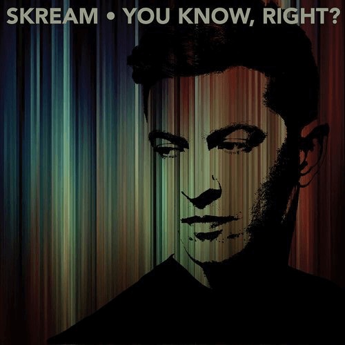 image cover: Skream - You Know, Right? / Crosstown Rebels
