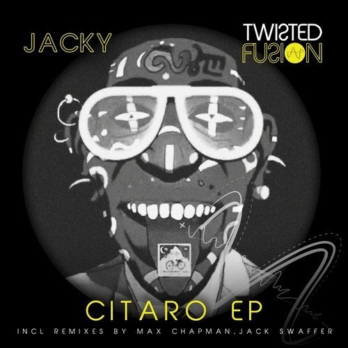 image cover: Jacky (UK) - Citaro EP (Max Chapman Remix) / Twisted Fusion