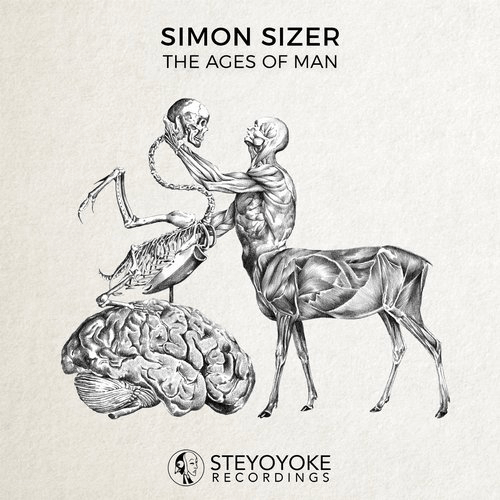 image cover: Simon Sizer - The Ages of Man / Steyoyoke