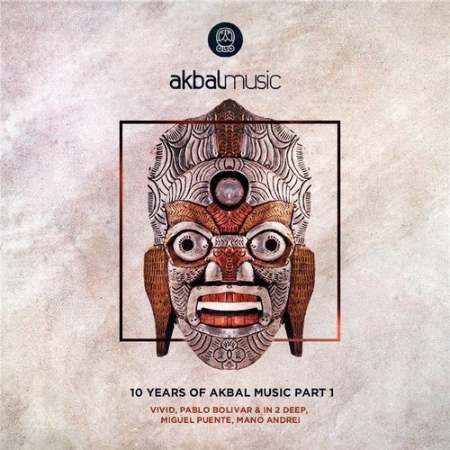image cover: 10 Years Of Akbal Music Part 1 / Akbal Music