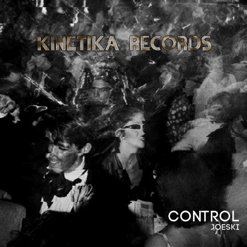image cover: Joeski - Control / Kinetika Records